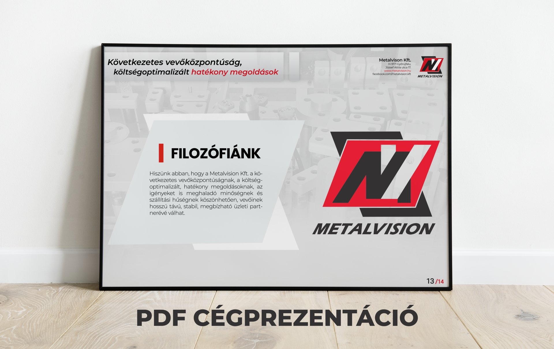 Metalvision - Vevőközpontúság és hatékony megoldások